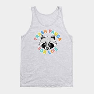 Trash Panda For Life Tank Top